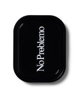 No Problemo Metal Tray Black