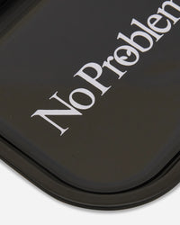 No Problemo Metal Tray Black