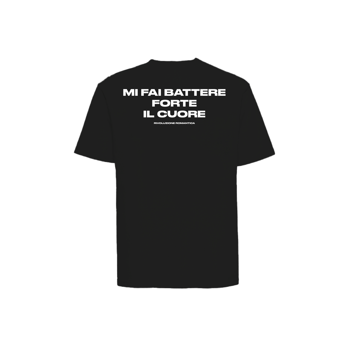 Rivoluzione Romantica Tshirt "Mi fai battere forte il cuore" Black