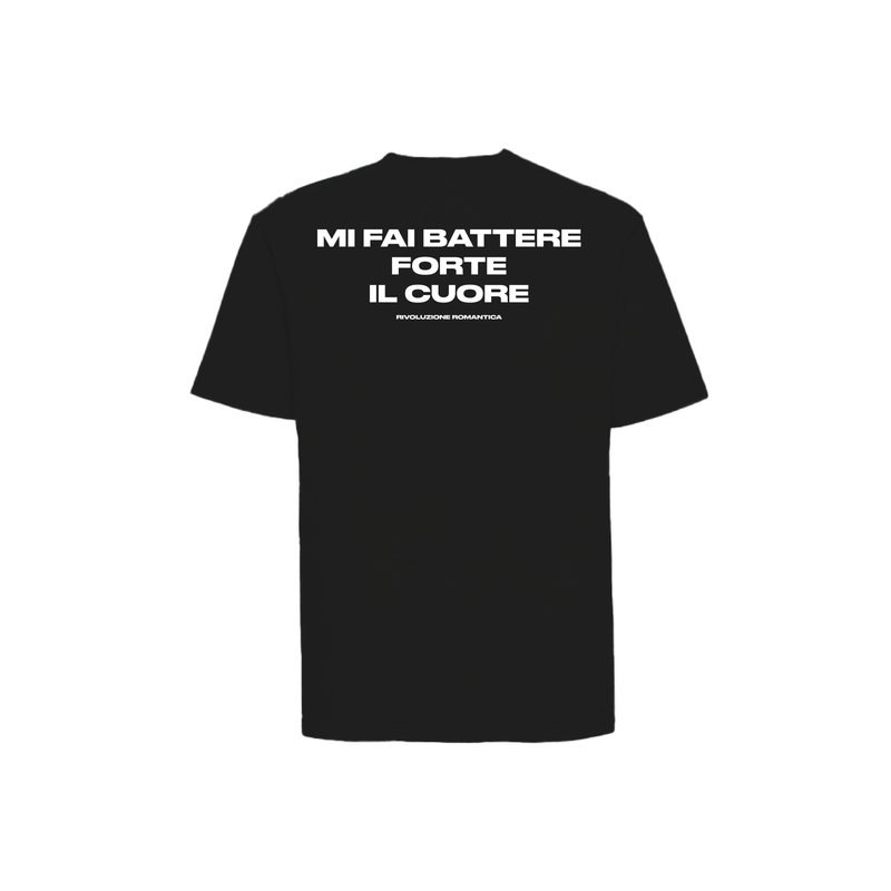 Rivoluzione Romantica Tshirt "Mi fai battere forte il cuore" Black